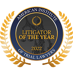 2022 Litigator of the Year – American Institute of Trial Lawyers